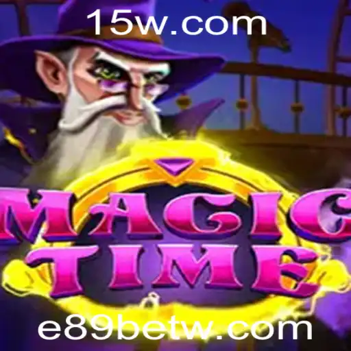 MagicTime: Descubra o Encanto do Novo Jogo com e89bet