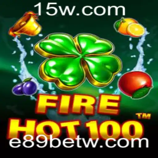 Descubra o Empolgante Mundo de FireHot100 no e89bet